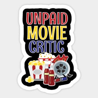 Funny Unpaid Movie Critic Sticker